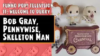 Unbox Funko Welcome to Derry &ndash; Bob Gray, Pennywise e Skeleton Man | A Origem do Palha&ccedil;o Assassino