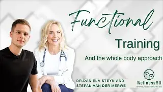 Functional training and the whole body approach with Stefan van der Merwe