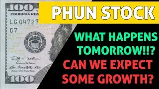 PHUN STOCK ANALYSIS! - ARE WE ALMOST AT THE BOTTOM? & WHERE DO WE GO NOW WITH THIS STOCK NOW?