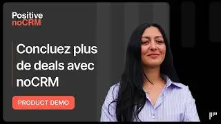 🇫🇷 Product Demo: Bien d&eacute;marrer avec noCRM