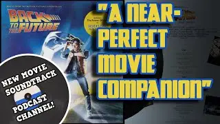 The BACK TO THE FUTURE soundtrack: A Near-Perfect Movie Companion