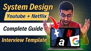 Netflix + Youtube System Design | System Design Interview with Amazon SDE