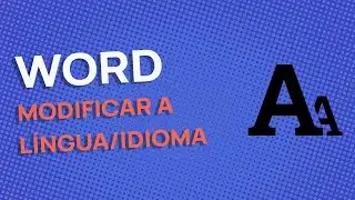 Word - Como mudar a língua/idioma