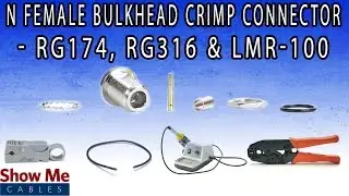 N Female Bulkhead Crimp Connector For RG174, RG316 & LMR-100 - Perfect For DIY Installs!