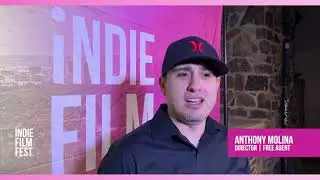 Indie Film Fest | Anthony Molina |  Filmmakers talking to Filmmakers