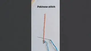 # Pekinese stitch ( embroidery stitch) #YouTube short # shorts