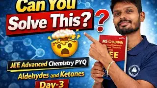 Jee advance pyq//Aldehydes and ketones//ms chauhan book//By Rk sir