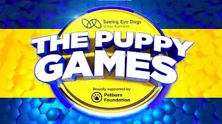 Seeing Eye Dogs Puppy Games proudly supported by Petbarn Foundation (captioned)