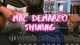 Mac DeMarco - Shining / Сover / Guitar Tab
