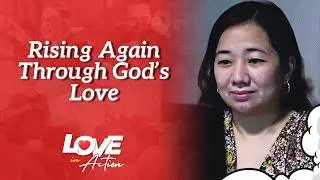 Rising Again Through God&rsquo;s Love | #LoveInAction LIVE TV Special Day 3 Livestream