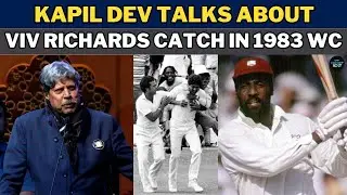 Kapil Dev Talks About Viv Richards Catch in1983 World Cup Final | CricketNext
