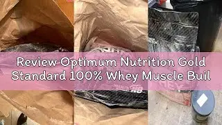 Review Optimum Nutrition Gold Standard 100% Whey Muscle Building and Recovery Protein Powder With Na