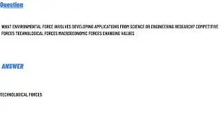 What environmental force involves developing applications from science or engineering research?