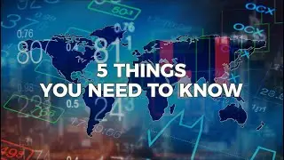 Five things you need to know about the world economy in 2021