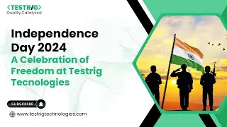 Uniting in Celebration: Testrig Technologies' Independence Day Event