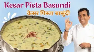 Kesar Pista Basundi | Saffron Recipes | Sanjeev Kapoor Khazana