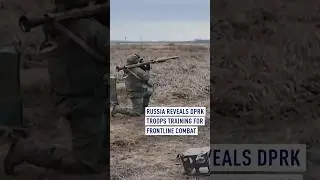 Russia reveals DPRK troops training for frontline combat