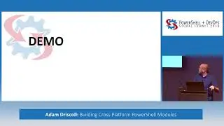 Building Cross Platform PowerShell Modules by Adam Driscoll