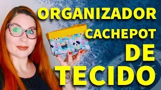 ORGANIZADOR CACHEPOT DE TECIDO - AVIMOR - FAM&Iacute;LIA DIY