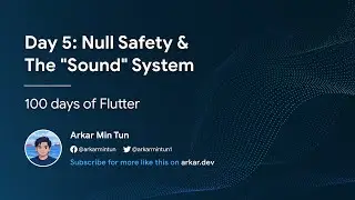 Day 5: Null Safety & The 