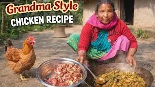 Grandma Style Chicken Recipe | Village Desi Chicken Curry Traditional Cooking #recipe