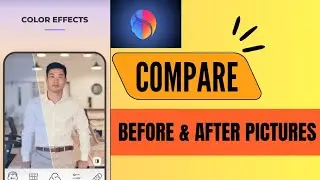 How to Compare Before and After Images in FaceApp 2025?