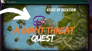 A giant Threat Quest || ASHES OF CREATION