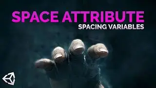 SPACE ATTRIBUTE - Space variables in Inspector in Unity
