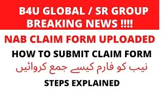 B4U Global ,SR Group latest news / updates. NAB claim form | Saif ur Rehman arrest case