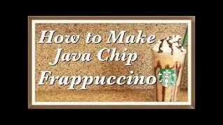 【Instant Coffee】How to Make Easy Starbucks Java Chip Frappuccino with Instant Coffee (DIY & Recipe)