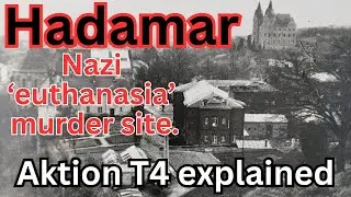 Hadamar: the Nazi “Euthanasia” Killing Centre. Aktion T4 & Operation Brandt Explained.