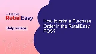 How to Print Purchase Order from RetailEasy RPOS7?
