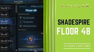 Lost Ark Shadespire Tower Floor 48 lvl