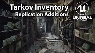 Unreal Engine 5 Tutorial - Tarkov Inventory System Part 9: Replication Additions