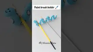 Paint brush holder🖌️#shorts #youtubeshorts #diy #clay