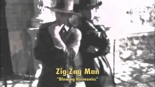 Zig-Zag Man - Blowing Harmonics