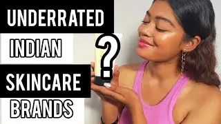 BEST UNDERRATED INDIAN BRANDS |UNDERRATED Indian skincare products | Indian skincare brands