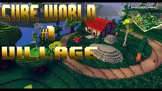 Let's Play - CUBE WORLD #1 - VILLAGE