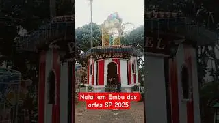 Natal luz Embu das artes 2025