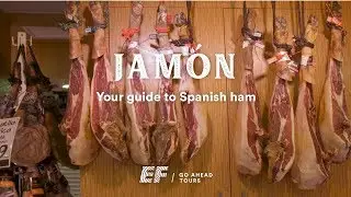 Guide to Traditional Spanish Ham - Jam&oacute;n Iberico | EF Go Ahead Tours