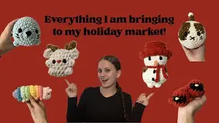 Everything I am bringing to my holiday market | Crochet market | Crochet by Kayla 
