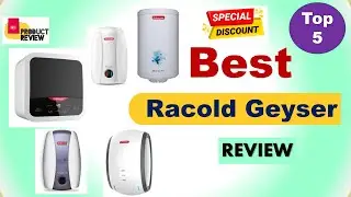 Best Racold Geyser in India with Price 2025 🔥 Best Racold Geyser🔥