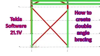 How to create double angle bracing in tekla 21.1 || Engr Maidul || TeklaBD