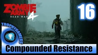 Zombie Army 4 Dead War - Compounded Resistance - Mission Rotten Coast Chapter 1 - Vive La Resistance