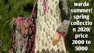 Warda  spring/ summer collection 2020/2000 to 5000