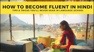 How To Become Fluent in Hindi | Tips for Success | Speak FLUENT Hindi Perfect with Pronunciation