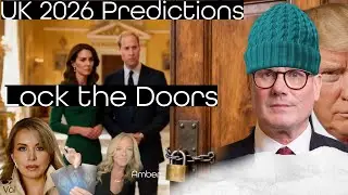 UK Prediction 2026: Lock The Doors Prince William