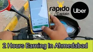 Rapido Captain And Uber Bike Rider 2 Hours Earnings In Ahemdabad #ahmedabadbiketaxi#ahemdabadtaxi