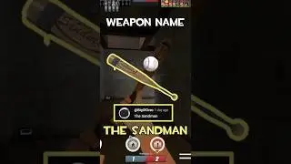 The Sandman | Team Fortress 2's Armory | #teamfortress2 #tf2 #gaming