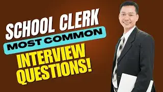 School Clerk Interview Questions and Answers | How to Pass the Interview